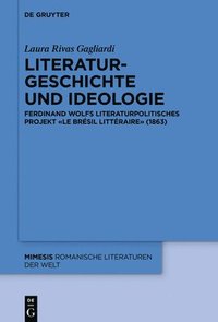 bokomslag Literaturgeschichte und Ideologie