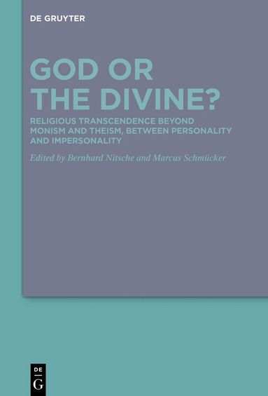 Bernhard Nitsche, Marcus Schmücker - God or the Divine?, Inbunden
