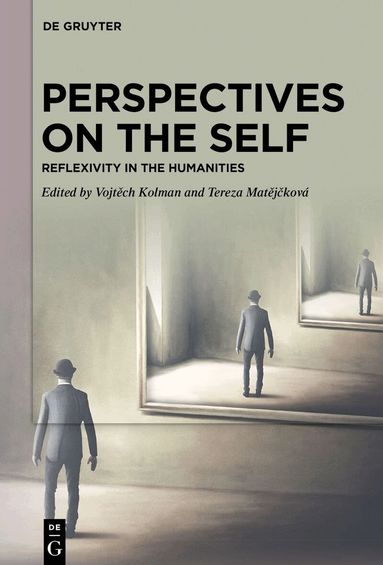 Vojtěch Kolman, Tereza Matějčková - Perspectives on the Self, Inbunden
