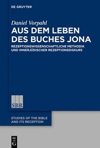 bokomslag Aus dem Leben des Buches Jona