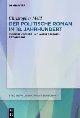 bokomslag Der politische Roman im 18. Jahrhundert