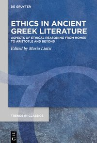 bokomslag Ethics in Ancient Greek Literature