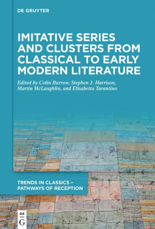 Imitative Series and Clusters from Classical to Early Modern Literature 1