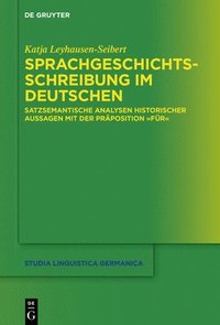 bokomslag Sprachgeschichtsschreibung im Deutschen