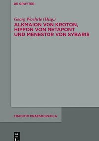 bokomslag Alkmaion von Kroton, Hippon von Metapont und Menestor von Sybaris