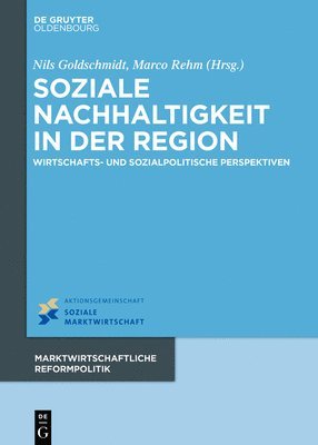 Nils Goldschmidt, Marco Rehm - Soziale Nachhaltigkeit in der Region, Inbunden
