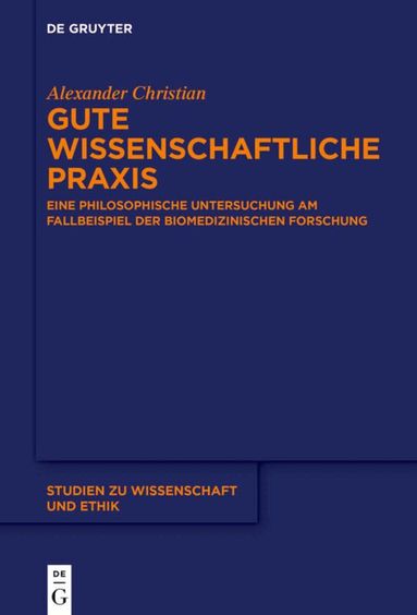 Alexander Christian - Gute wissenschaftliche Praxis, Inbunden