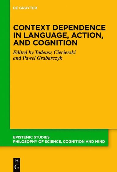 bokomslag Context Dependence in Language, Action, and Cognition