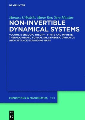 bokomslag Ergodic Theory - Finite and Infinite, Thermodynamic Formalism, Symbolic Dynamics and Distance Expanding Maps