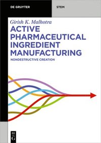 bokomslag Active Pharmaceutical Ingredient Manufacturing