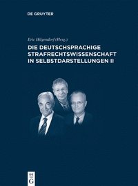 bokomslag Die deutschsprachige Strafrechtswissenschaft in Selbstdarstellungen II