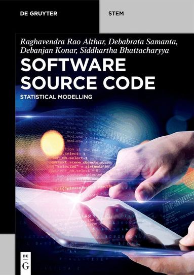 Raghavendra Rao Althar, Debabrata Samanta, Debanjan Konar, Siddhartha Bhattacharyya, Raghavendra Rao Althar, Debabrata Samanta, Debanjan Konar, Siddhartha Bhattacharyya - Software Source Code, Häftad
