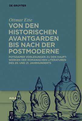 Von den historischen Avantgarden bis nach der Postmoderne 1