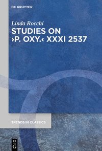 bokomslag Studies on P. Oxy. XXXI 2537