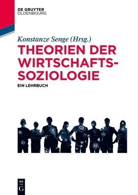 bokomslag Theorien Der Wirtschaftssoziologie: Ein Lehrbuch