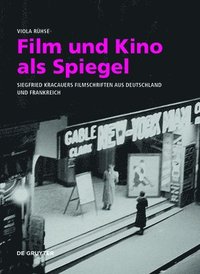 bokomslag Film und Kino als Spiegel