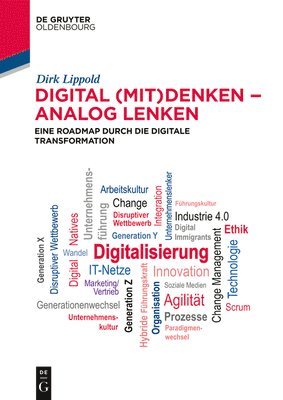 Dirk Lippold - Digital (Mit)Denken - Analog Lenken, Häftad