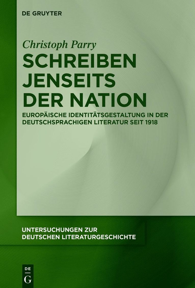 Christoph Parry - Schreiben jenseits der Nation, Inbunden