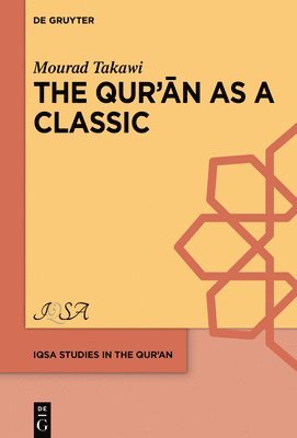 bokomslag Qur??n as a Classic