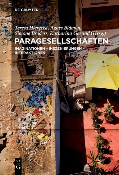 Teresa Hiergeist, Agnes Bidmon, Simone Broders, Katharina Gerund - Paragesellschaften, Inbunden