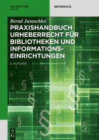 bokomslag Praxishandbuch Urheberrecht fr Bibliotheken und Informationseinrichtungen