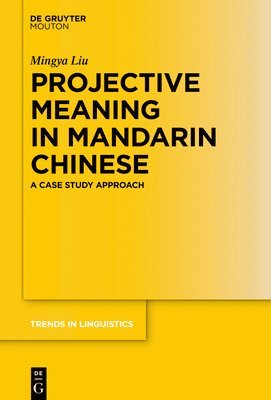 Projective Meaning in Mandarin Chinese 1