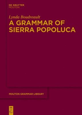 A Grammar of Sierra Popoluca 1