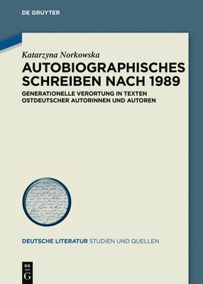 Autobiographisches Schreiben nach 1989 1