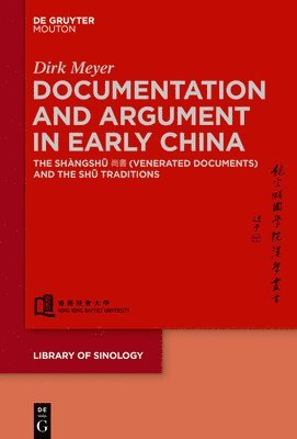 Documentation and Argument in Early China 1