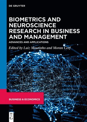 Biometrics and Neuroscience Research in Business and Management 1