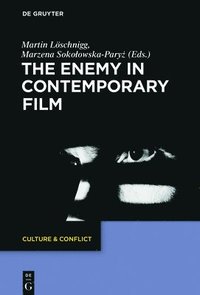 bokomslag The Enemy in Contemporary Film