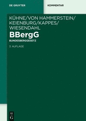 Bbergg Bundesberggesetz: Kommentar 1