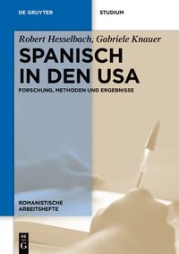 bokomslag Spanisch in Den USA: Forschung, Methoden Und Ergebnisse