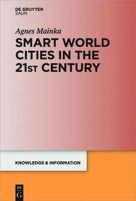 Smart World Cities in the 21st Century 1