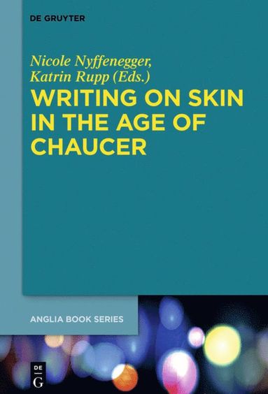 bokomslag Writing on Skin in the Age of Chaucer