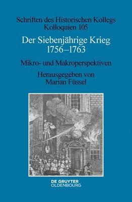 Marian Füssel - Der Siebenjährige Krieg 1756-1763, Inbunden