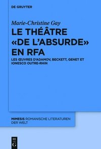 bokomslag Le thtre  de labsurde  en RFA