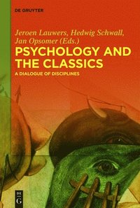 bokomslag Psychology and the Classics