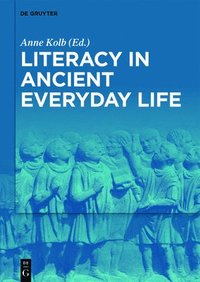 bokomslag Literacy in Ancient Everyday Life