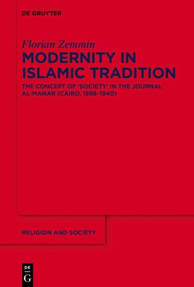 Florian Zemmin - Modernity in Islamic Tradition, Häftad