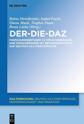 Der-Die-Daz - Forschungsbefunde Zu Sprachgebrauch Und Spracherwerb Von Deutsch ALS Zweitsprache 1