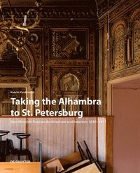 bokomslag Taking the Alhambra to St. Petersburg