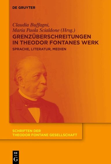 Claudia Buffagni, Maria Paola Scialdone - Grenzüberschreitungen in Theodor Fontanes Werk, Inbunden