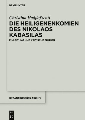 Die Heiligenenkomien des Nikolaos Kabasilas 1