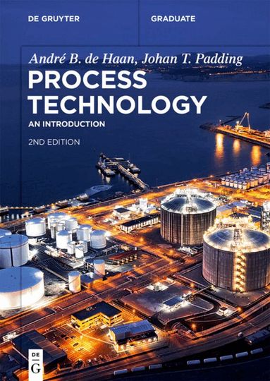 André B. de Haan, Johan T. Padding - Process Technology, Häftad