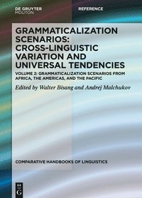 bokomslag Grammaticalization Scenarios from Africa, the Americas, and the Pacific
