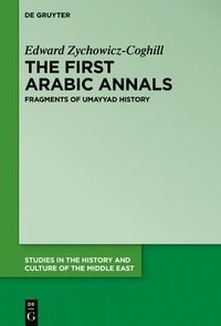 bokomslag The First Arabic Annals