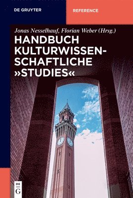 Jonas Nesselhauf, Florian Weber - Handbuch Kulturwissenschaftliche "Studies", Inbunden