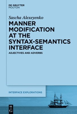 bokomslag Manner Modification at the Syntax-Semantics Interface