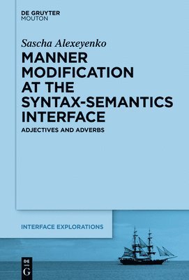 bokomslag Manner Modification at the Syntax-Semantics Interface